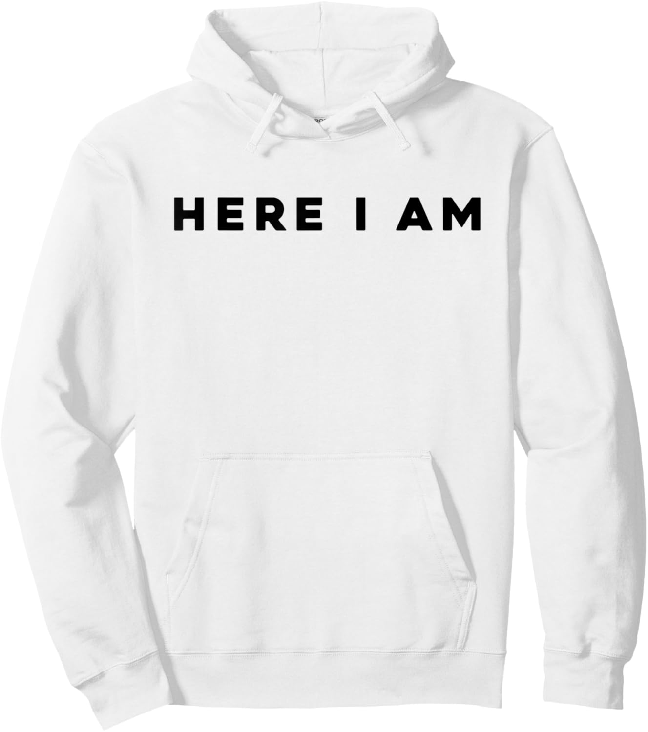 White Here I Am Hoodie - Hoodie | White