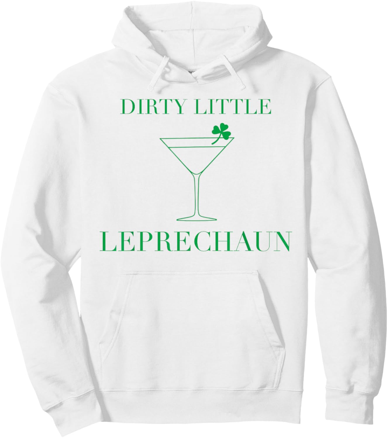 Funny Martini Dirty Little Leprechaun Adult St Patricks Hoodie - Hoodie | White