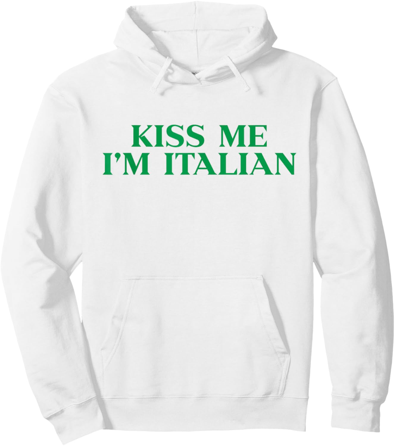 Kiss Me Im Italian Shirt Funny St Patricks Day Hoodie - Hoodie | White