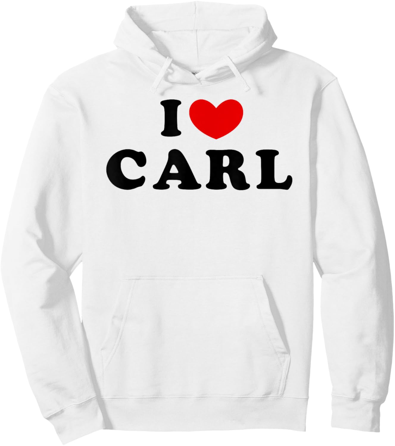 I Love Carl, I Heart Carl Hoodie - Hoodie | White