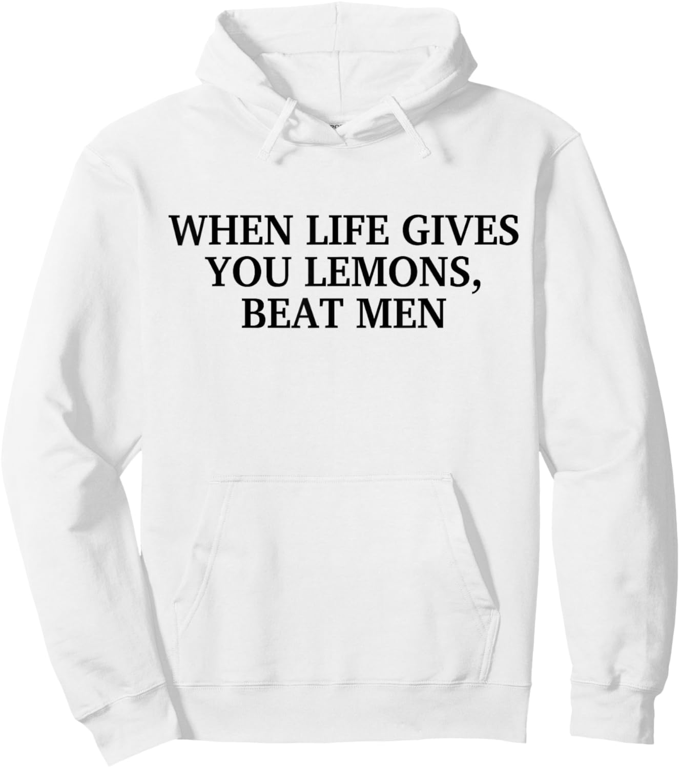 When Life Gives You Lemons Beat Men Funny Sarcasm Jokes Hoodie - Hoodie | White