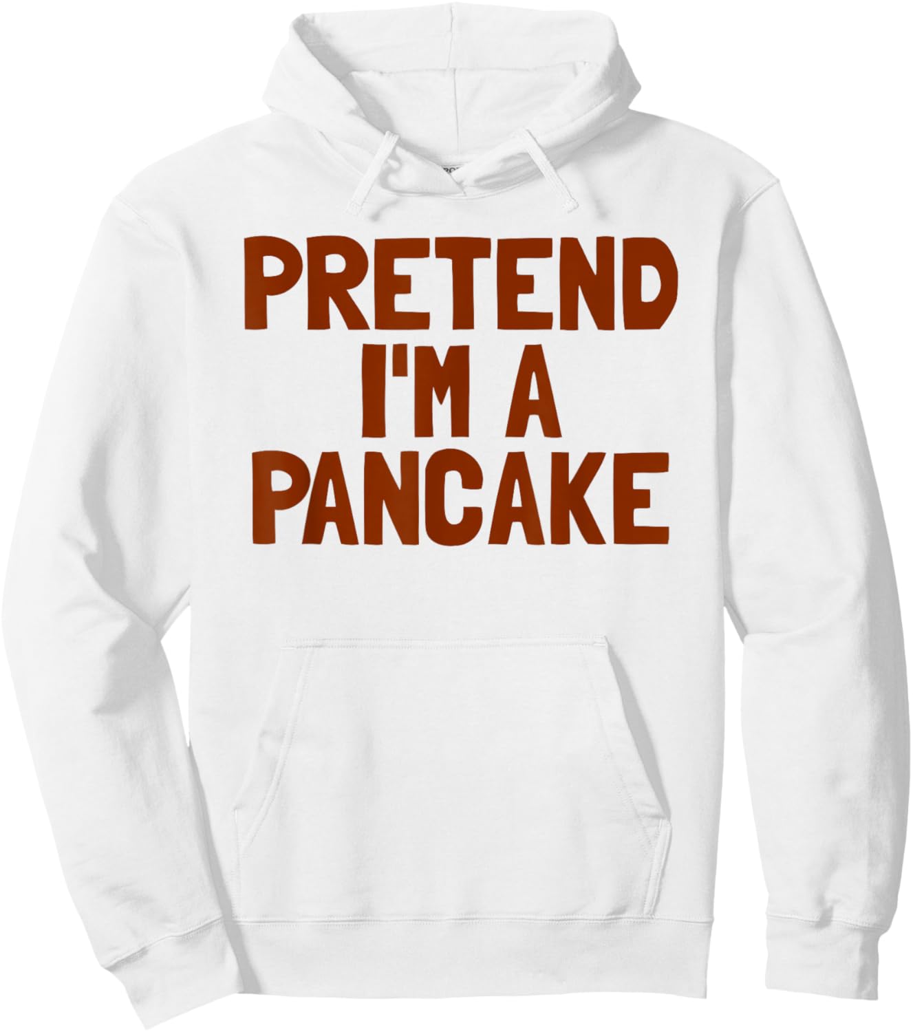 Pretend I'm A Pancake Breakfast Halloween Pancake Hoodie - Hoodie | White