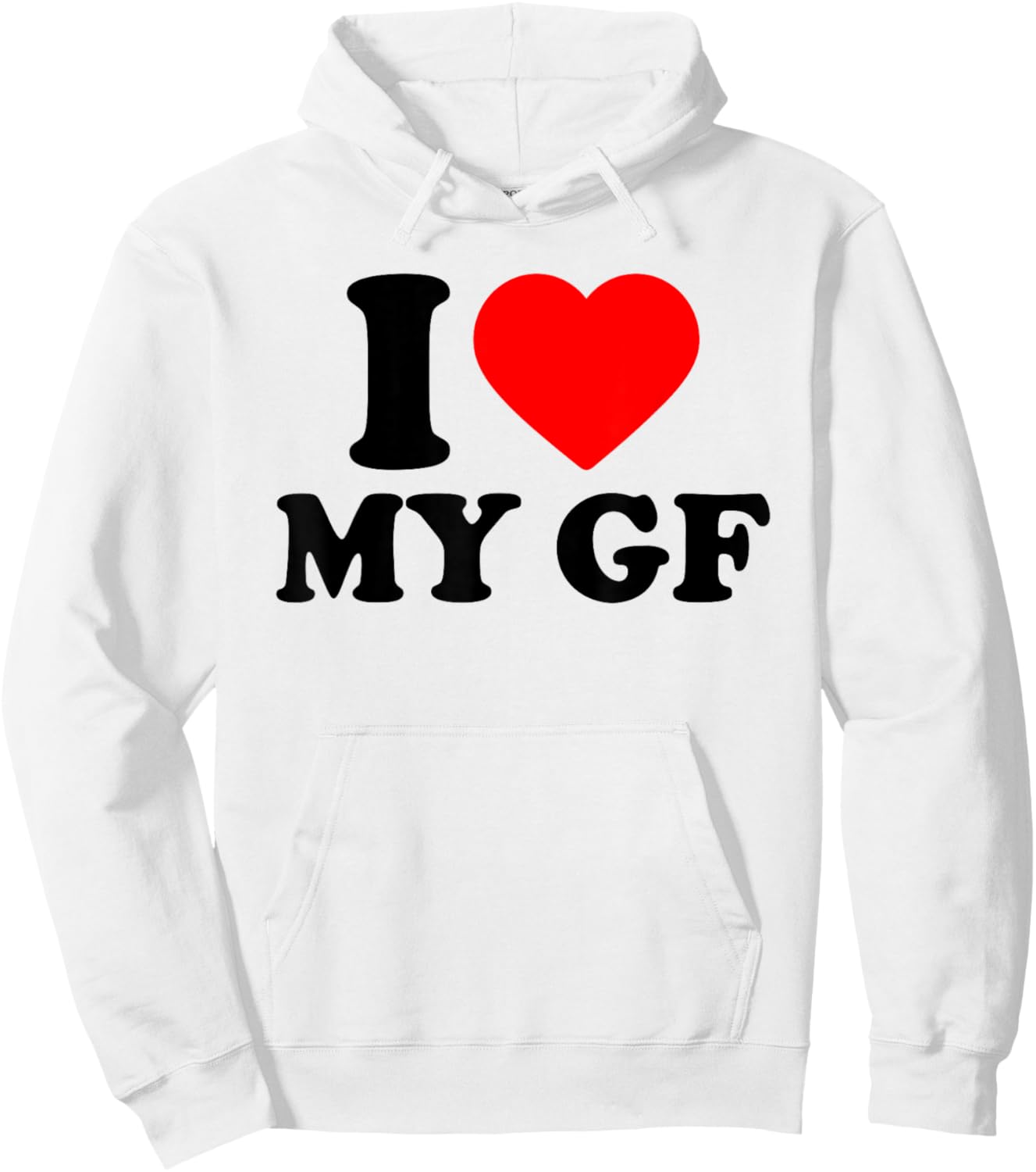 I Love My Gf, I Heart My Beautiful Girlfriend Valentines Day Hoodie - Hoodie | White