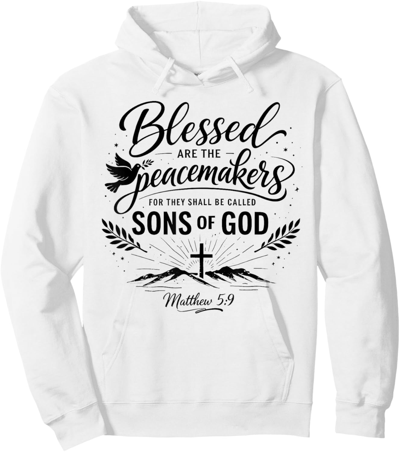 Blessed are The Peacemakers Matthew 5:9 Scripture Bible Pray Hoodie - Hoodie | White