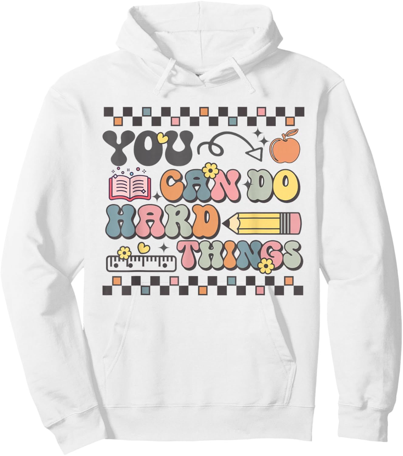 State Testing Test Day Teacher You Can Do Hard Things Hoodie - Hoodie | White