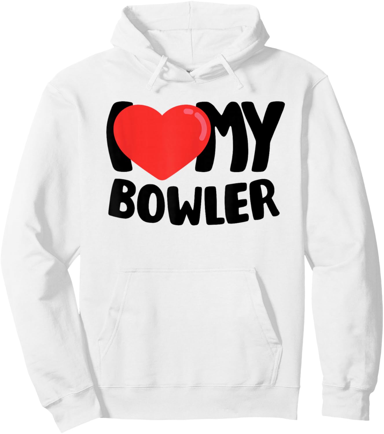 I Love My Bowler Hoodie - Hoodie | White