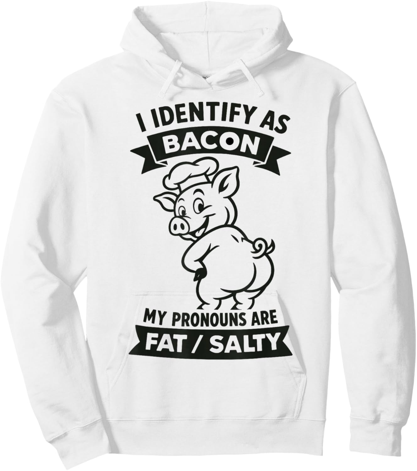 I Identify As Bacon Pig, Funny BBQ Lover, Foodie Dad Joke Hoodie - Hoodie | White