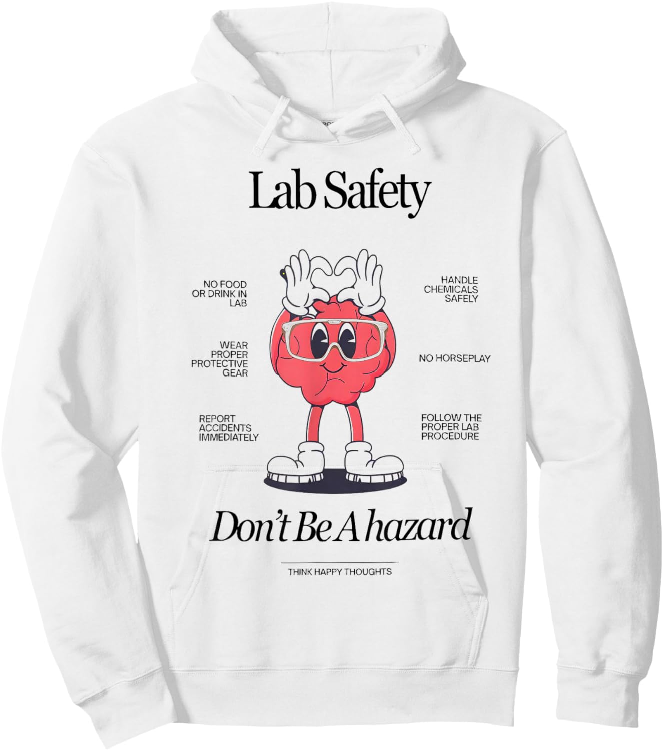 Lab Safety Funny Science Classroom Poster Hoodie - Hoodie | White