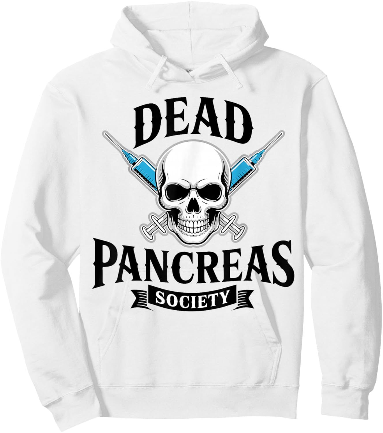 Dead Pancreas Society, Type One Diabetes Awareness, T1d Hoodie - Hoodie | White