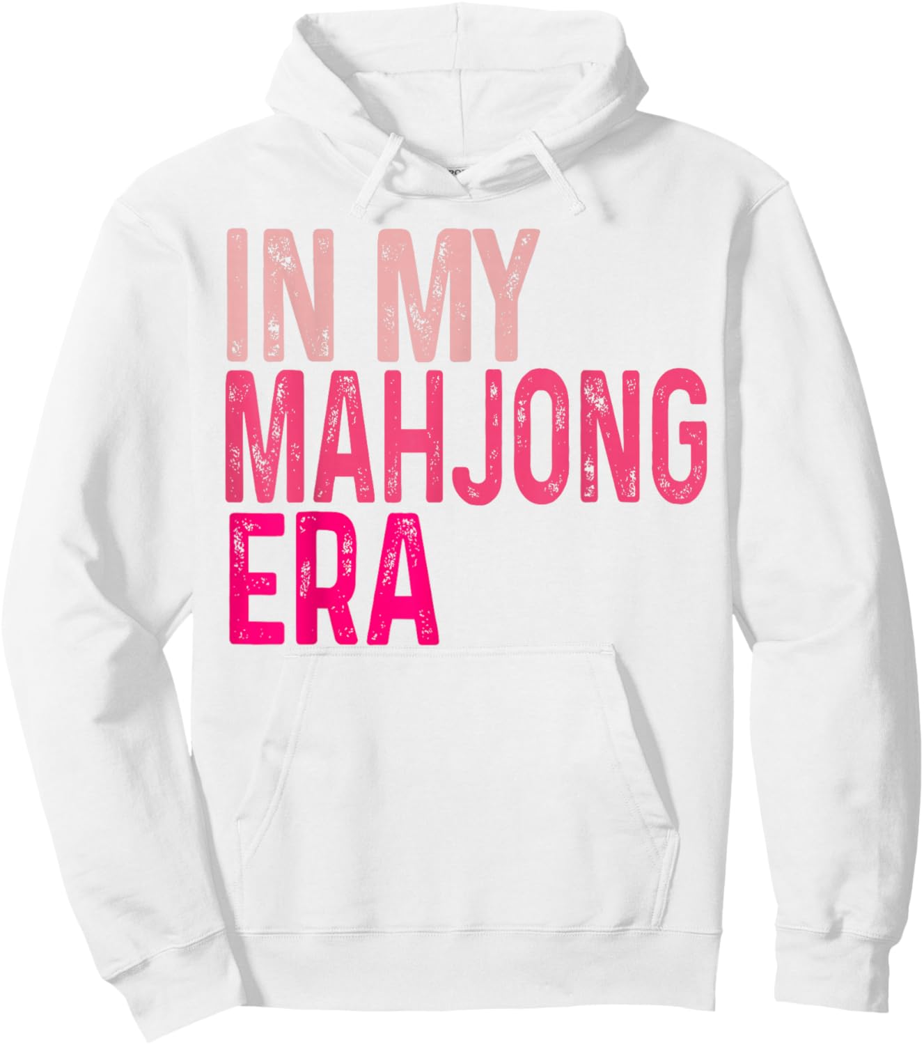 in My Mahjong Era Funny Mahjong Love Playing Chinese Game Hoodie - Hoodie | White