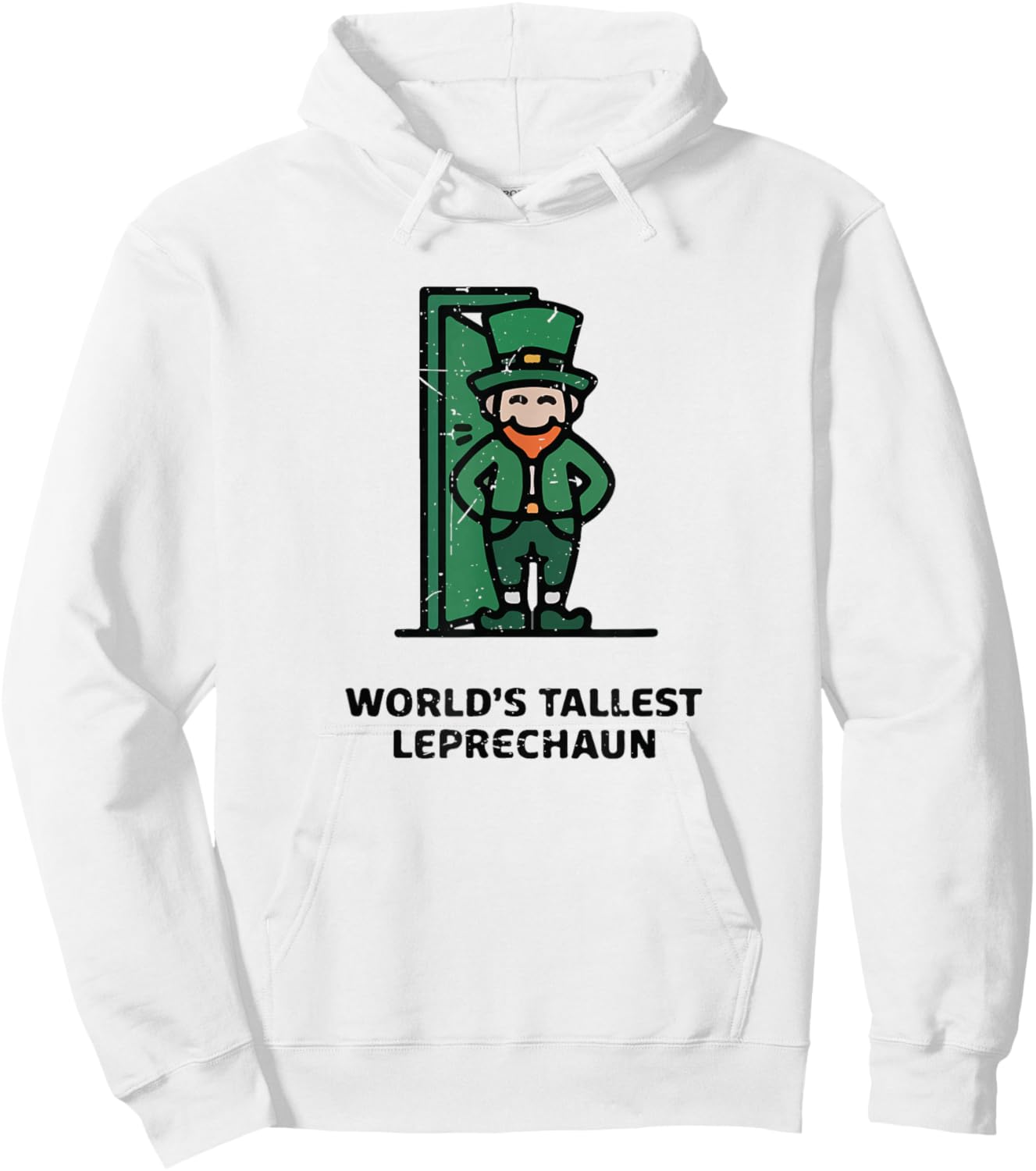World Tallest Leprechaun St Patrick Day Funny Irish Dad Joke Hoodie - Hoodie | White