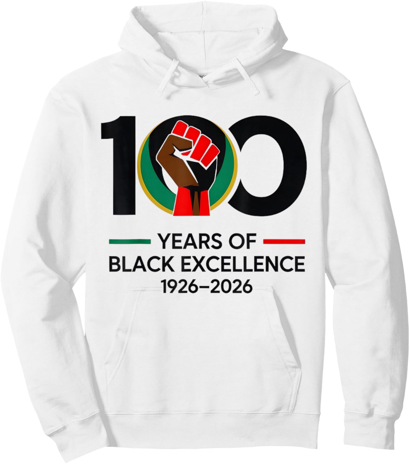 100 Years of Black Excellence Centennial Black History Month Hoodie - Hoodie | White