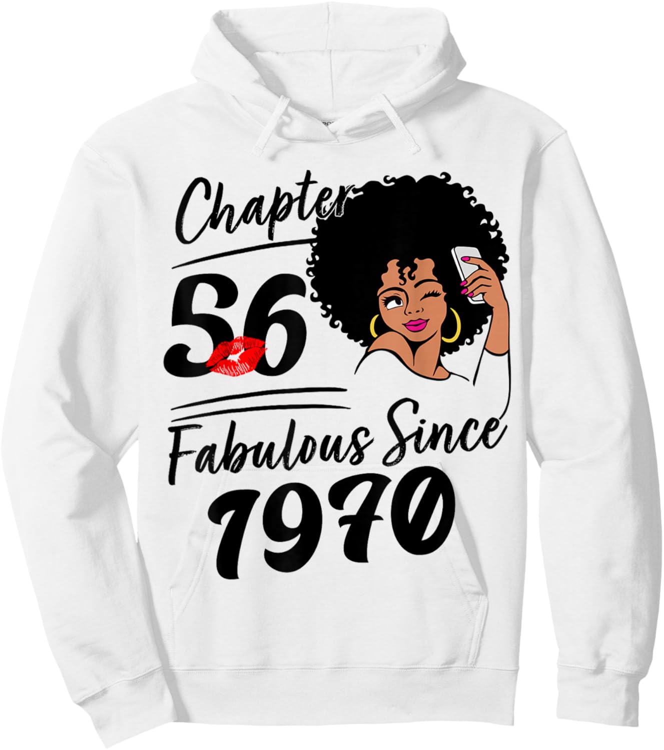 Chapter 56 Fabulous Since 1970 Birthday Women Melanin Hoodie - Hoodie | White