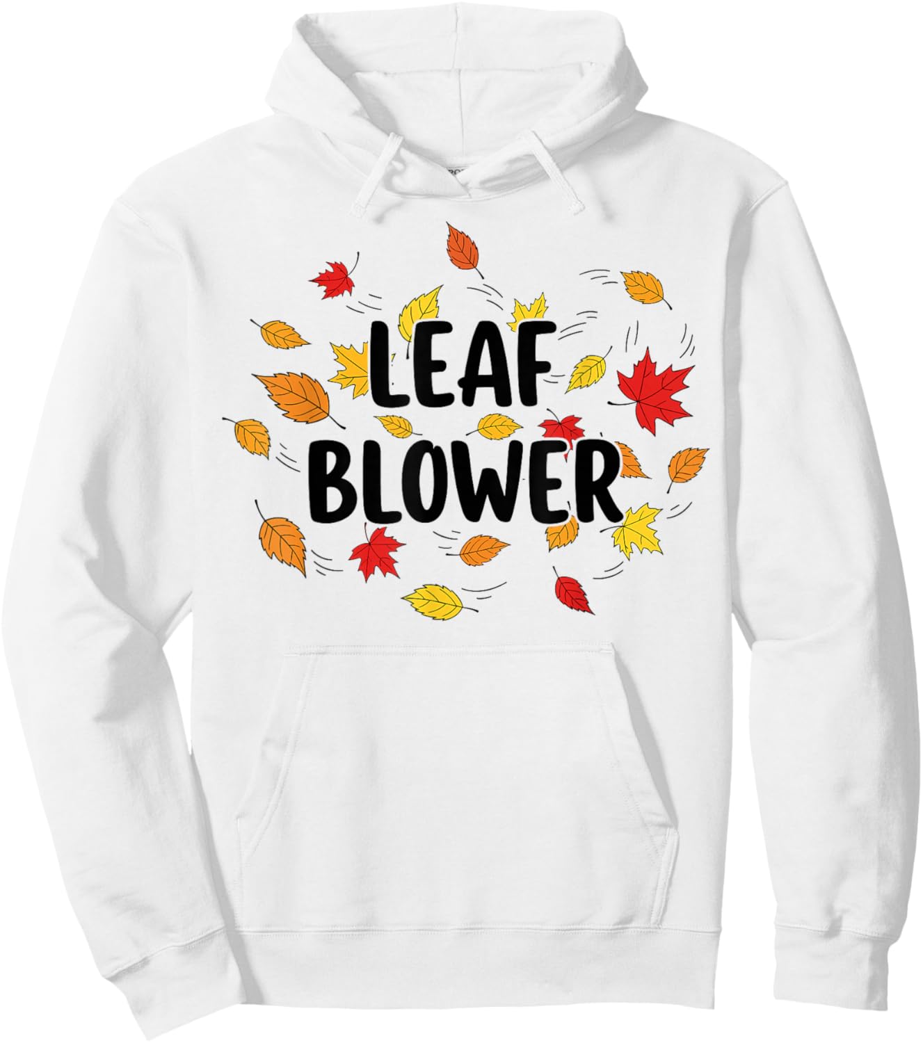 Autumn Leaf Blower Men Women Halloween Says Leaf Blower Hoodie - Hoodie | White
