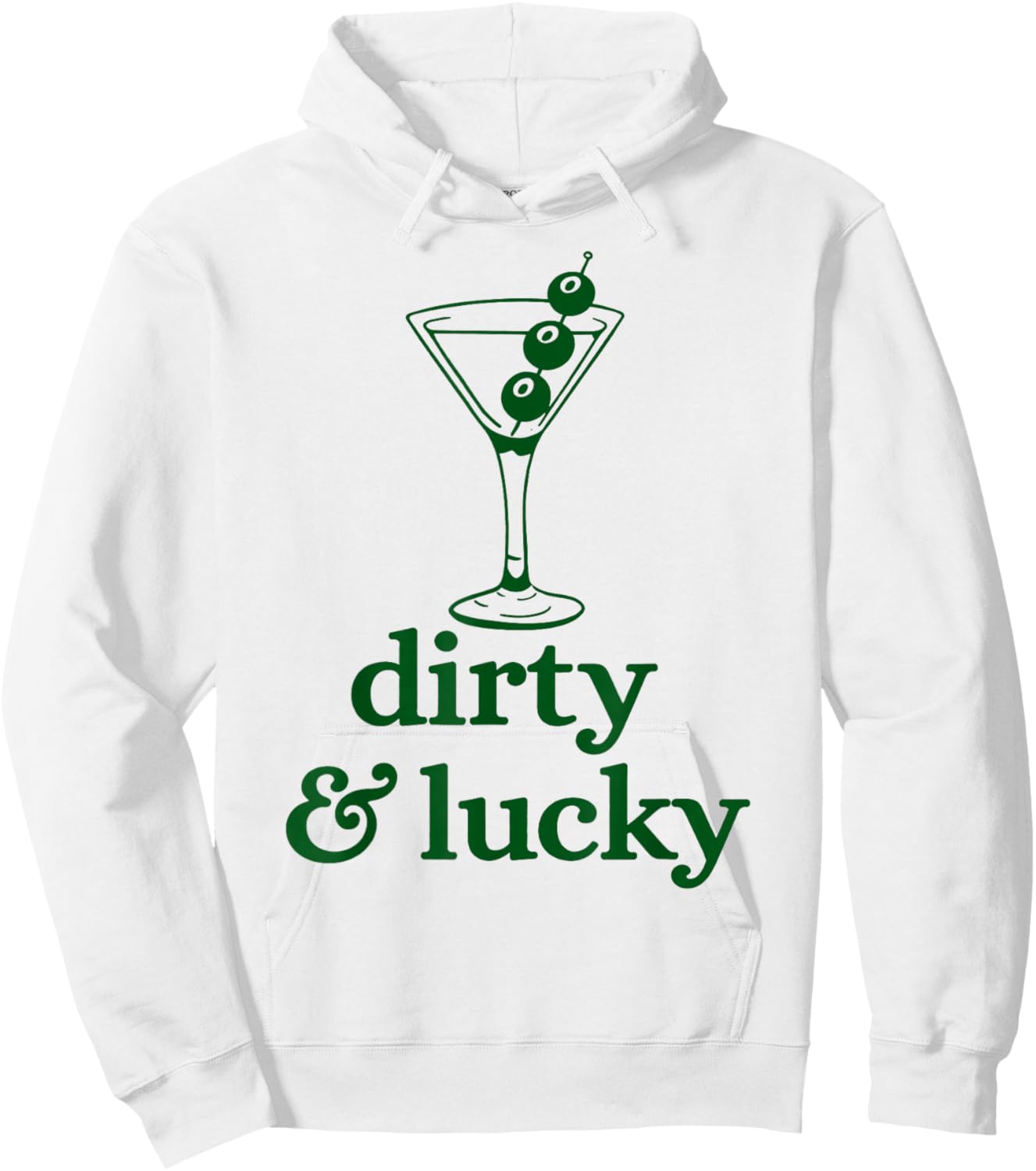Funny Dirty and Lucky St Patricks Day Drinking Party Hoodie - Hoodie | White