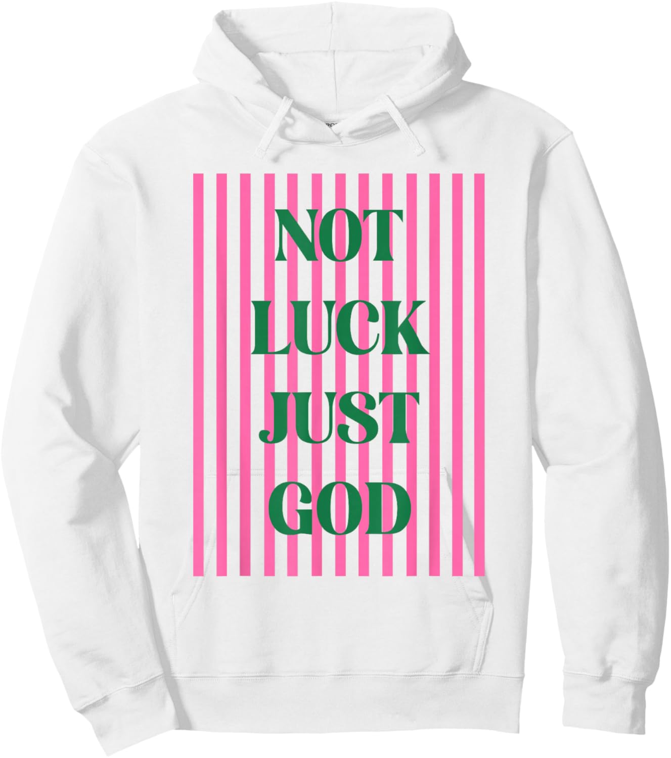 Not Luck Just God Christian Faith Inspirational Quote Hoodie - Hoodie | White