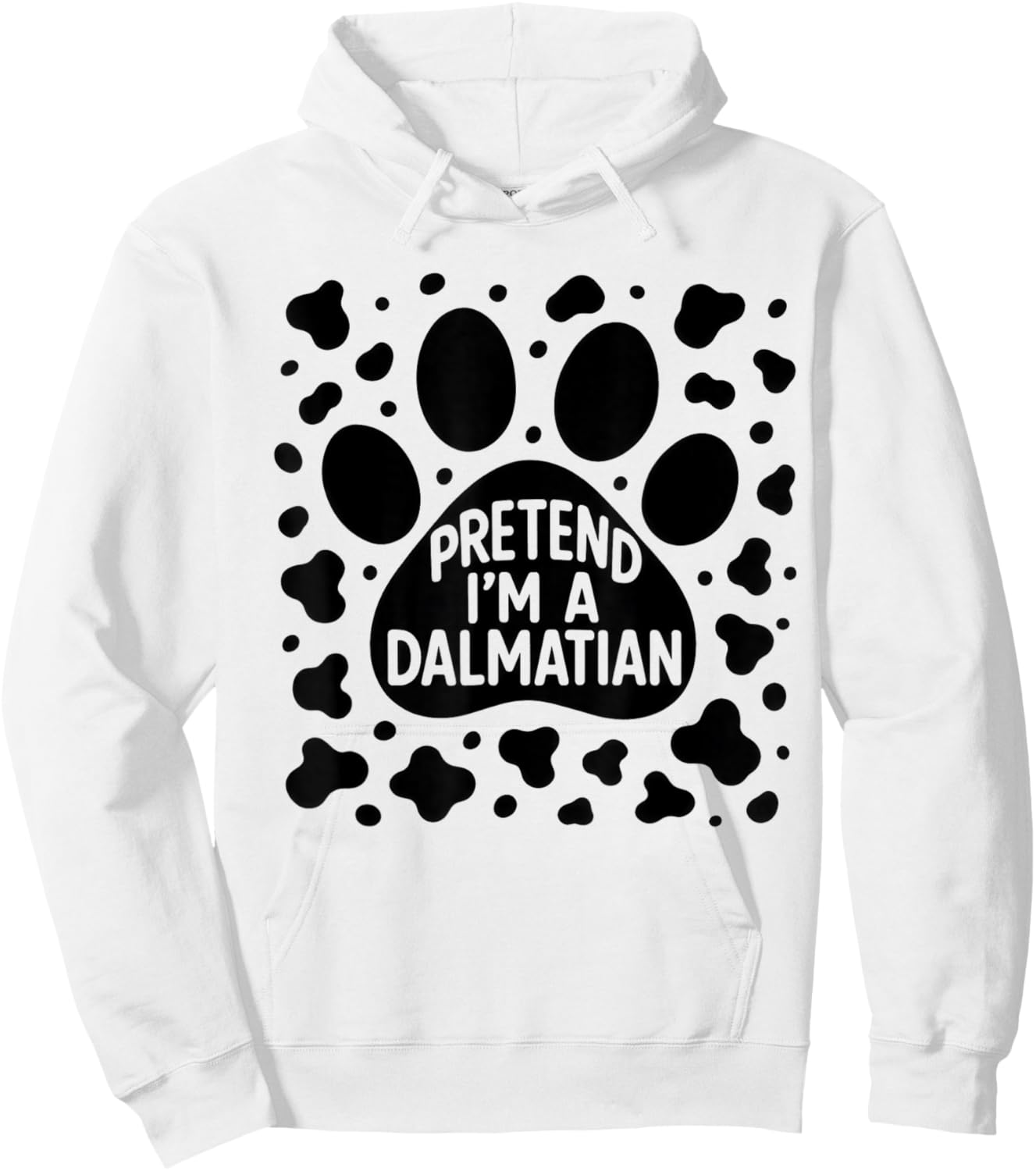 Funny Pretend I'm a Dalmatian Dog Lazy Halloween DIY Costume Hoodie - Hoodie | White