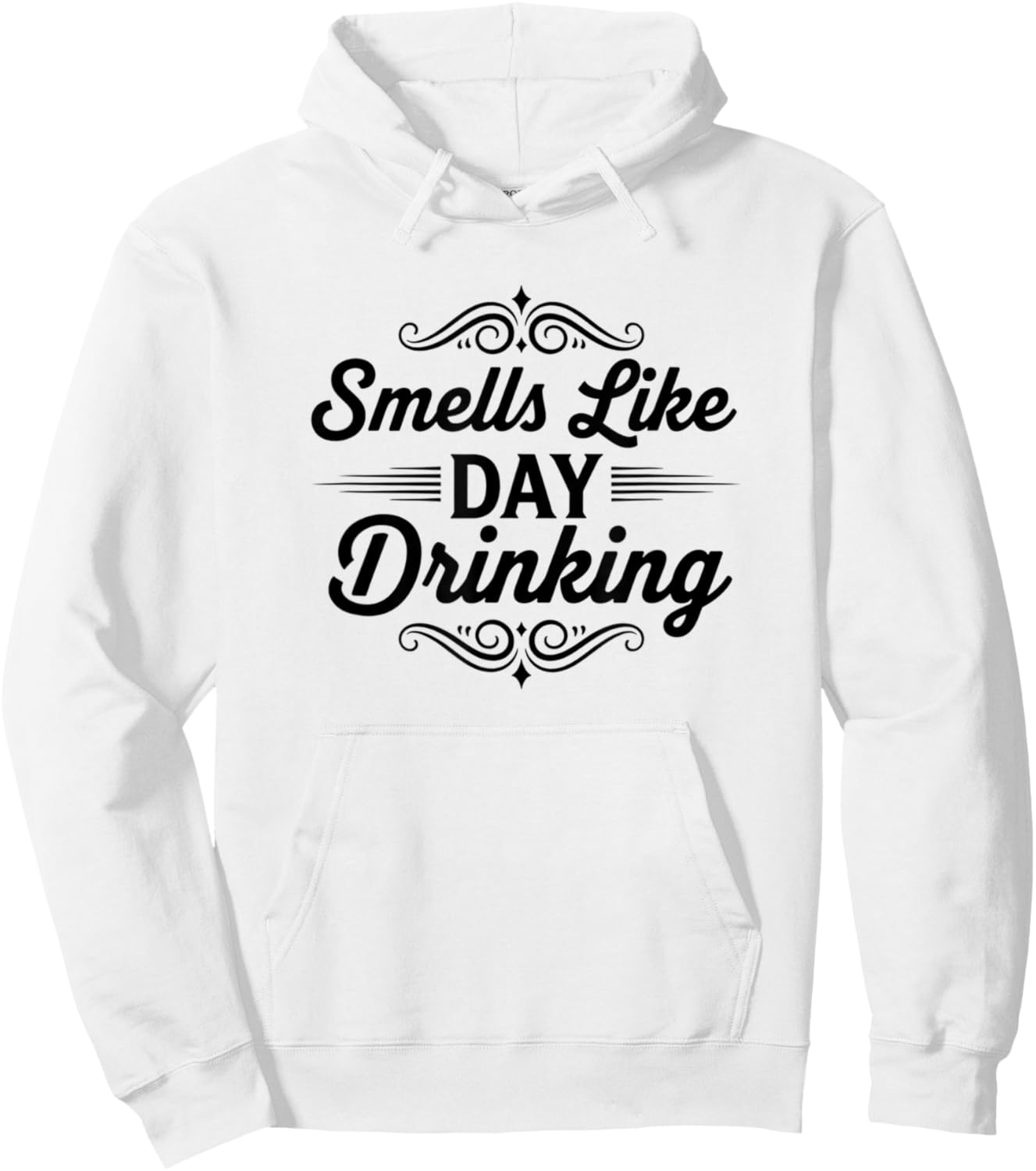 Smells Like Day Drinking Funny Brunch Party Hoodie - Hoodie | White