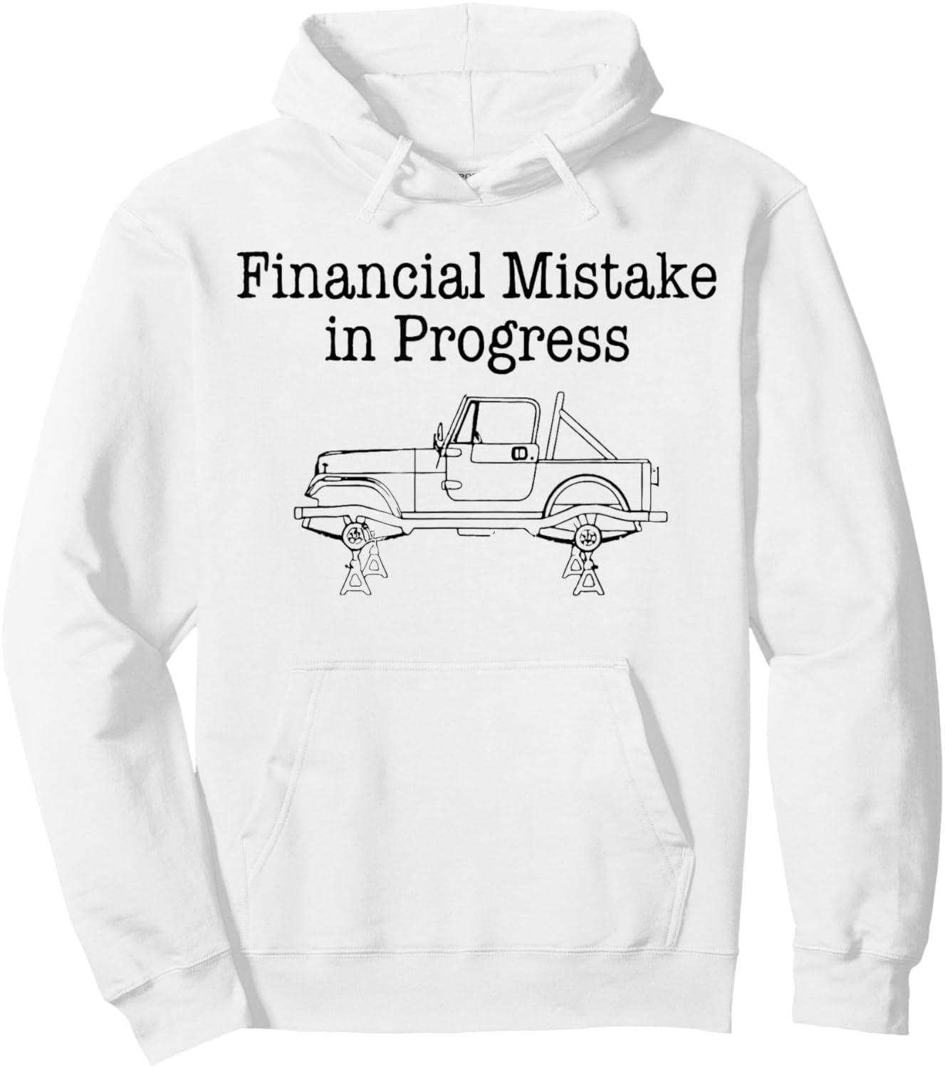 Financial Mistake in Progress Funny Car Lover Mechanic Sayin Hoodie - Hoodie | White