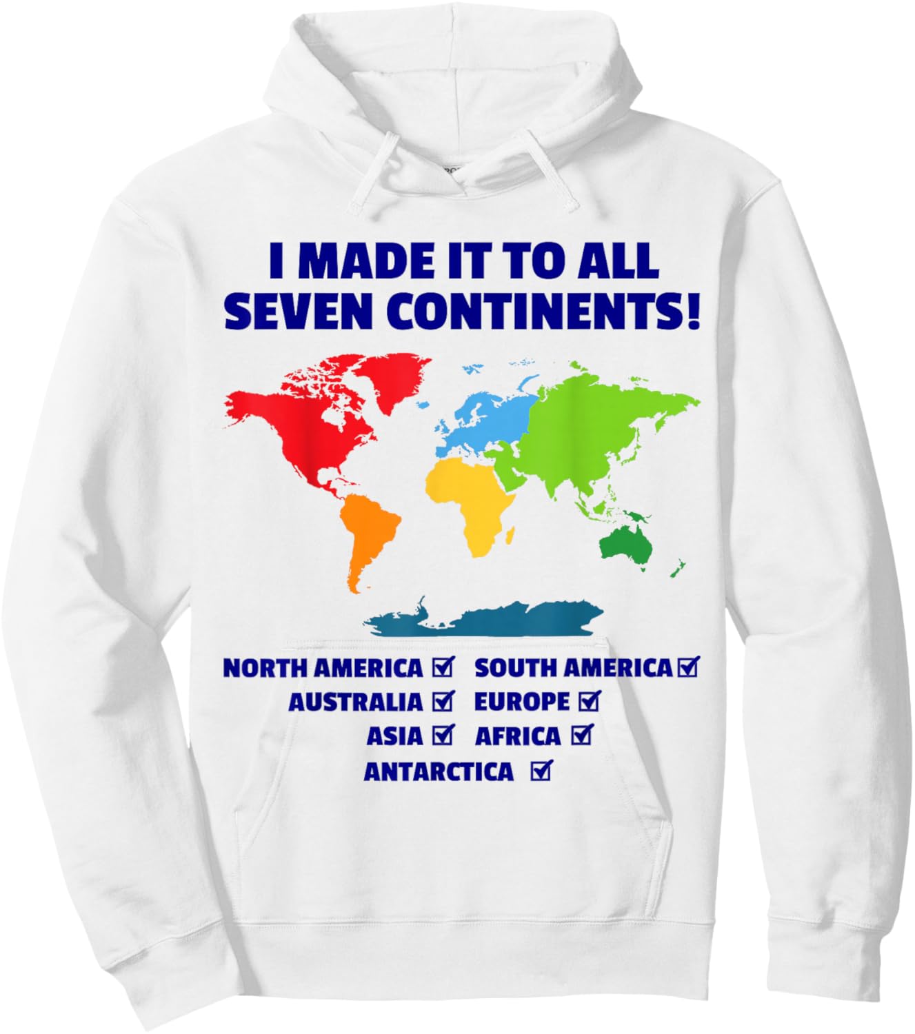 Visited 7 Continents Explored Colorful World Map Travel Hoodie - Hoodie | White