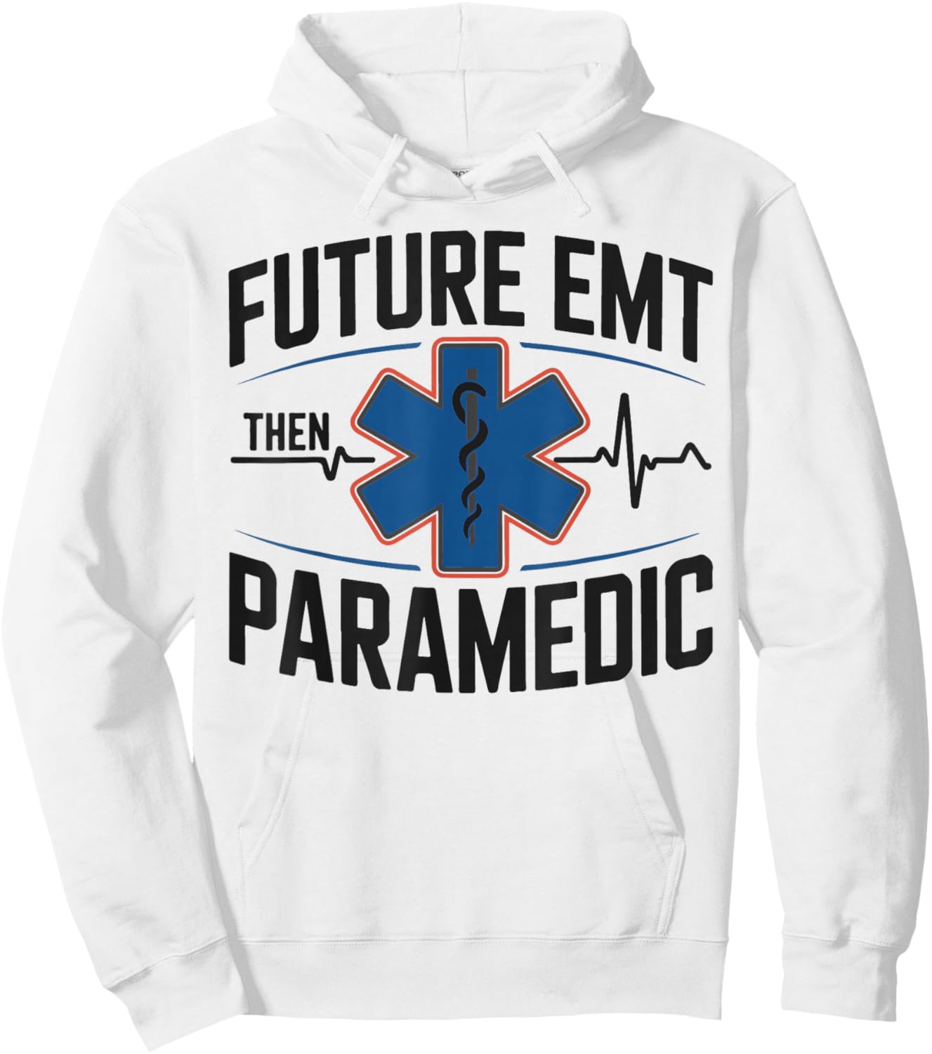 EMT Student Future EMT Then Paramedic Hoodie - Hoodie | White