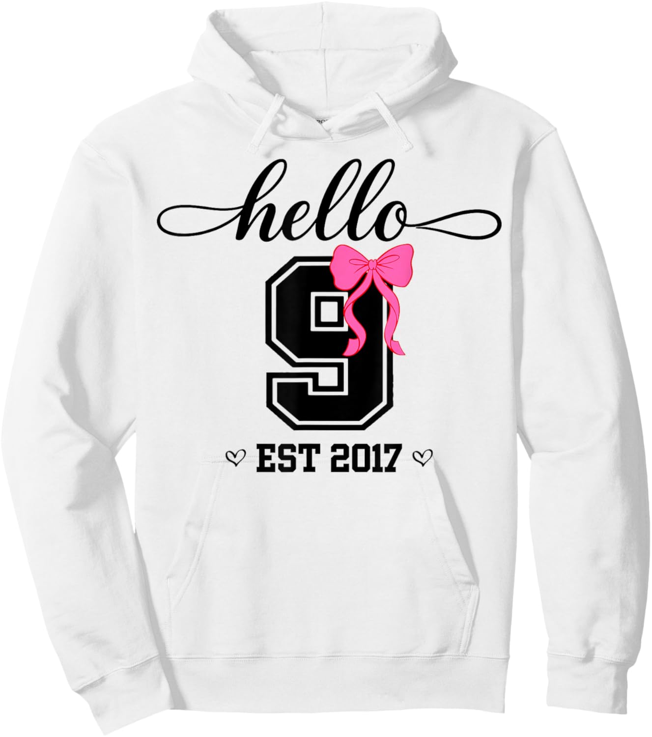 Hello Nine Est 2017 Coquette Bow 9th Birthday Girl Hoodie - Hoodie | White