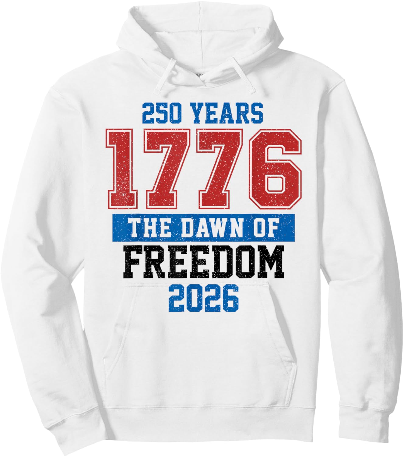 250 Years The Dawn of Freedom American 1776 2026 250th Hoodie - Hoodie | White
