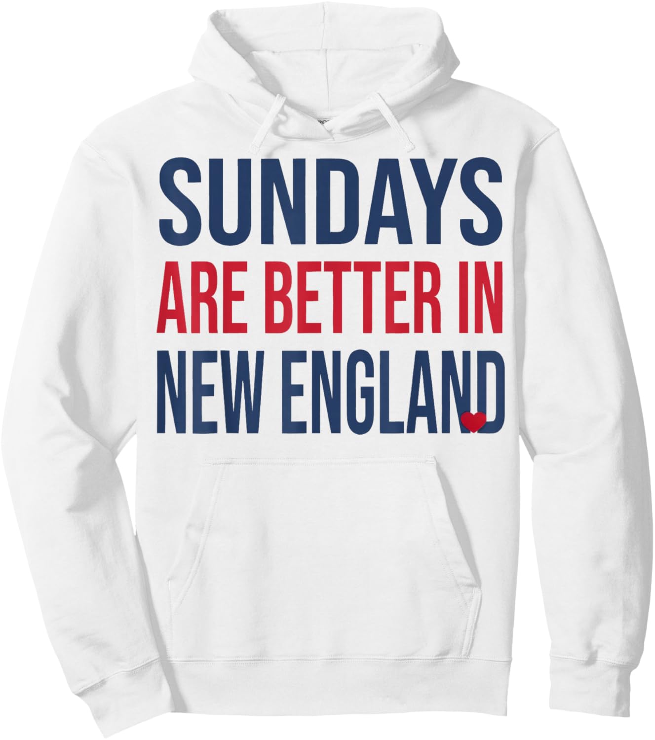 Funny Sunday are Better in New England Hoodie - Hoodie | White