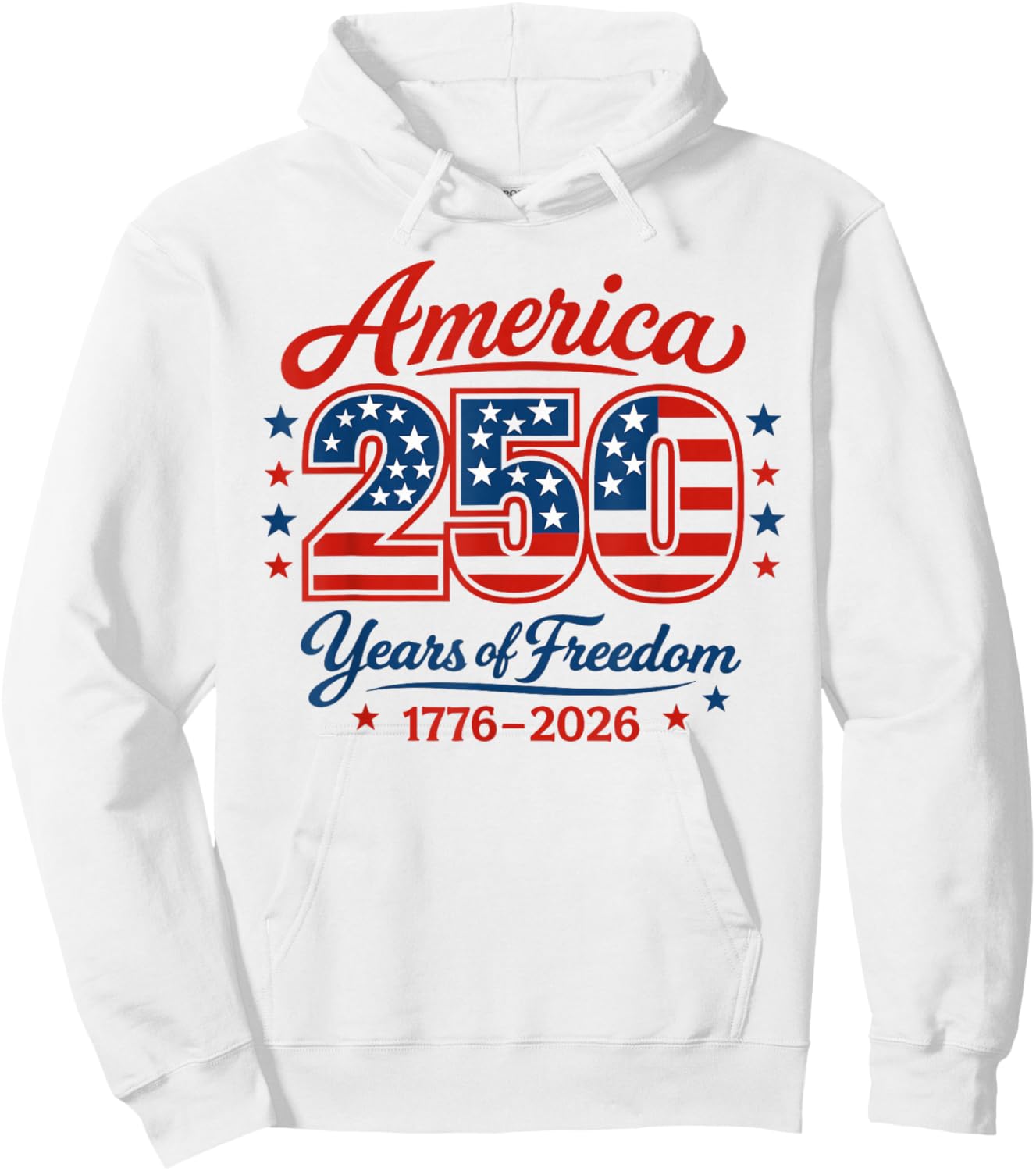 America 250 Years of Freedom 1776 2026 4th July Hoodie - Hoodie | White