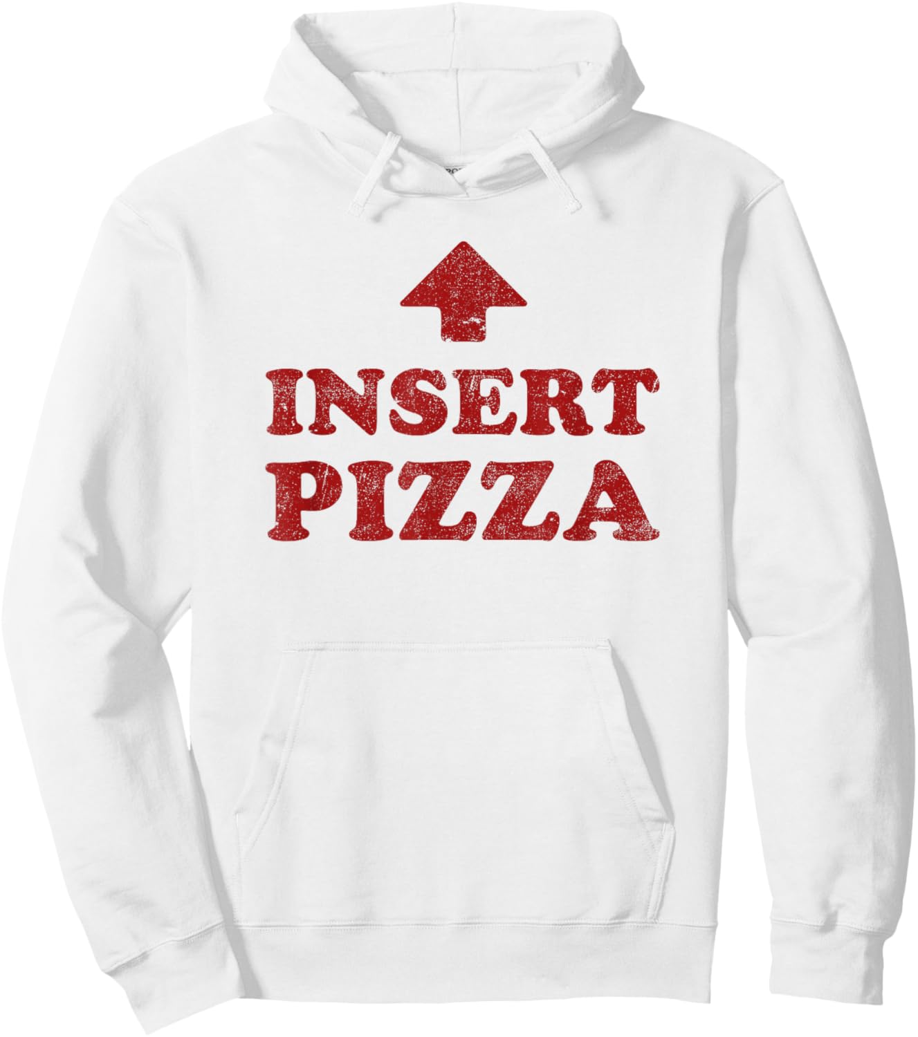 Insert Pizza Retro Funny Lover Foodie Pie Slice Italian Food Hoodie - Hoodie | White