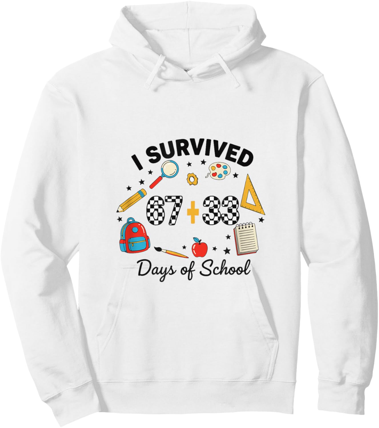 I Survived 67+33 Days of School Men Women Kids Hoodie - Hoodie | White