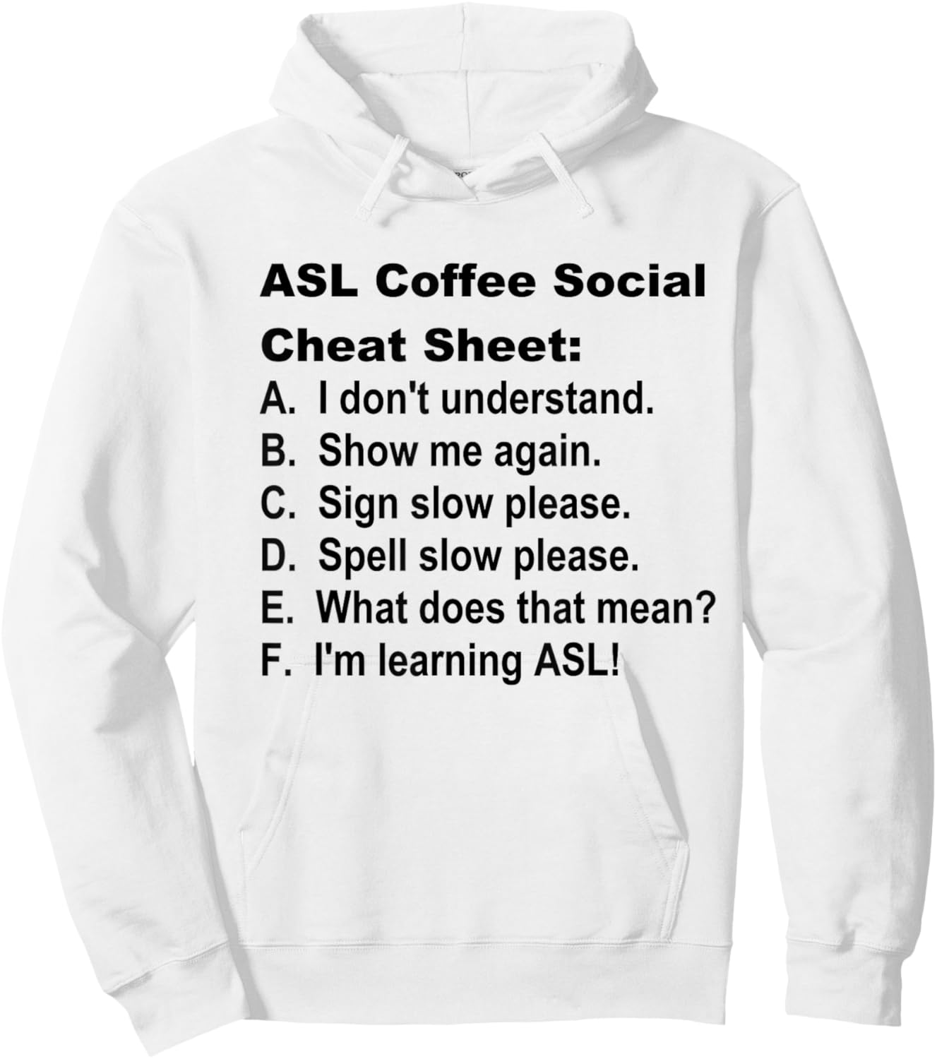 ASL Coffee Social Cheat Sheet Hoodie - Hoodie | White