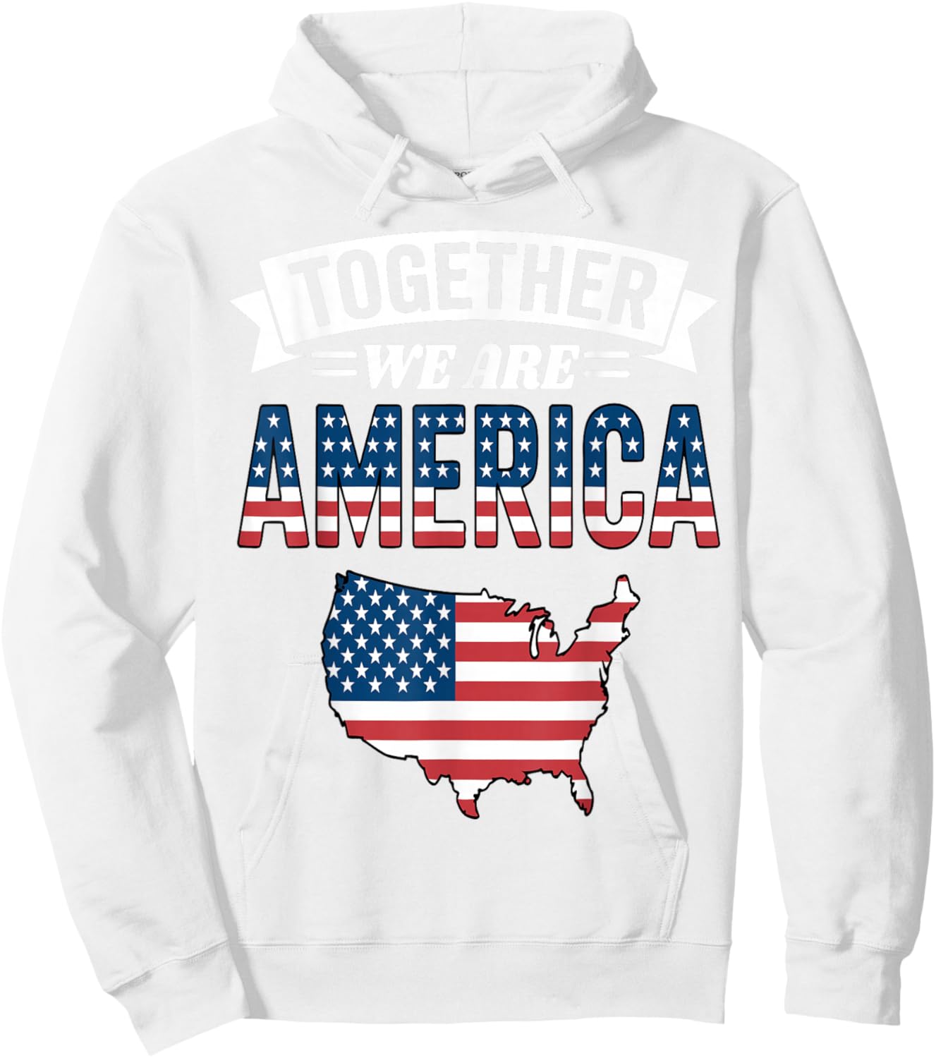 Together We are America Hoodie - Hoodie | White