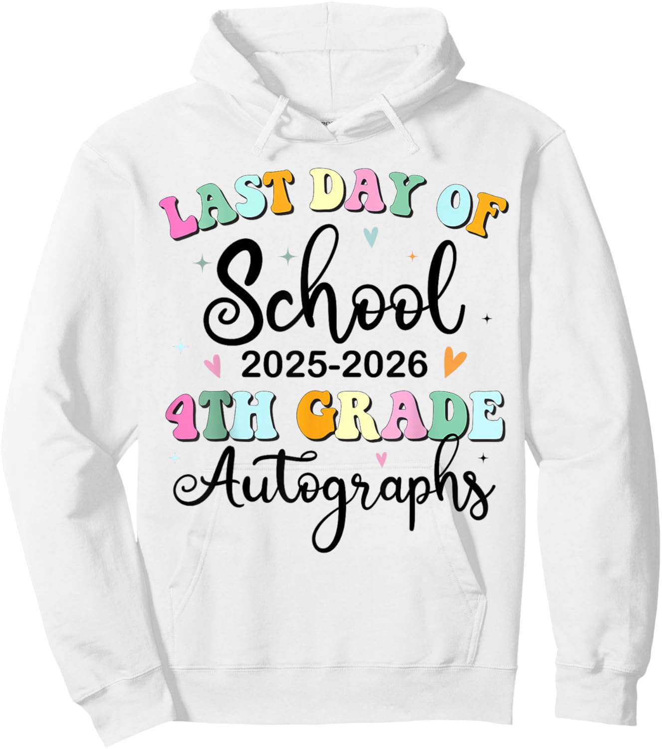 Last Day of School Autograph 4th Grade Graduation Boys Girls Hoodie - Hoodie | White