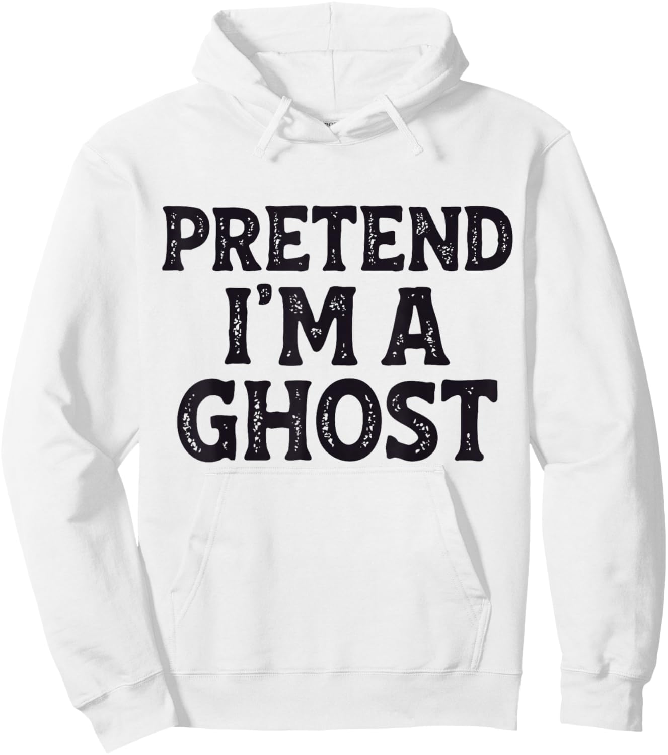 Pretend I'm A Ghost Easy Lazy Funny Halloween Mom Dad Hoodie - Hoodie | White