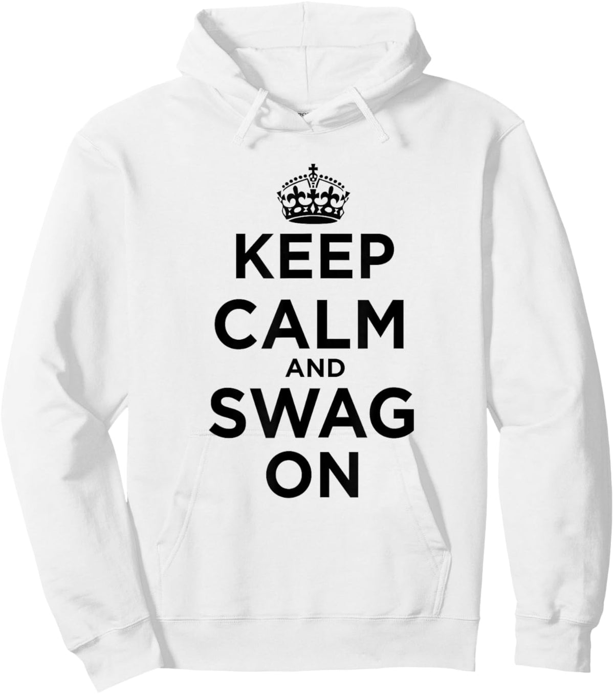 Keep Calm and Swag On Hoodie - Hoodie | White