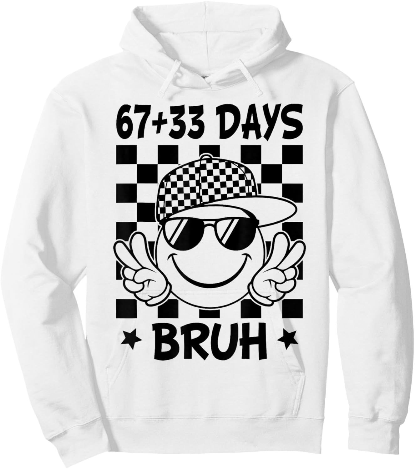 67 33 Days of School Bruh 100 Days of School 67 Meme Hoodie - Hoodie | White