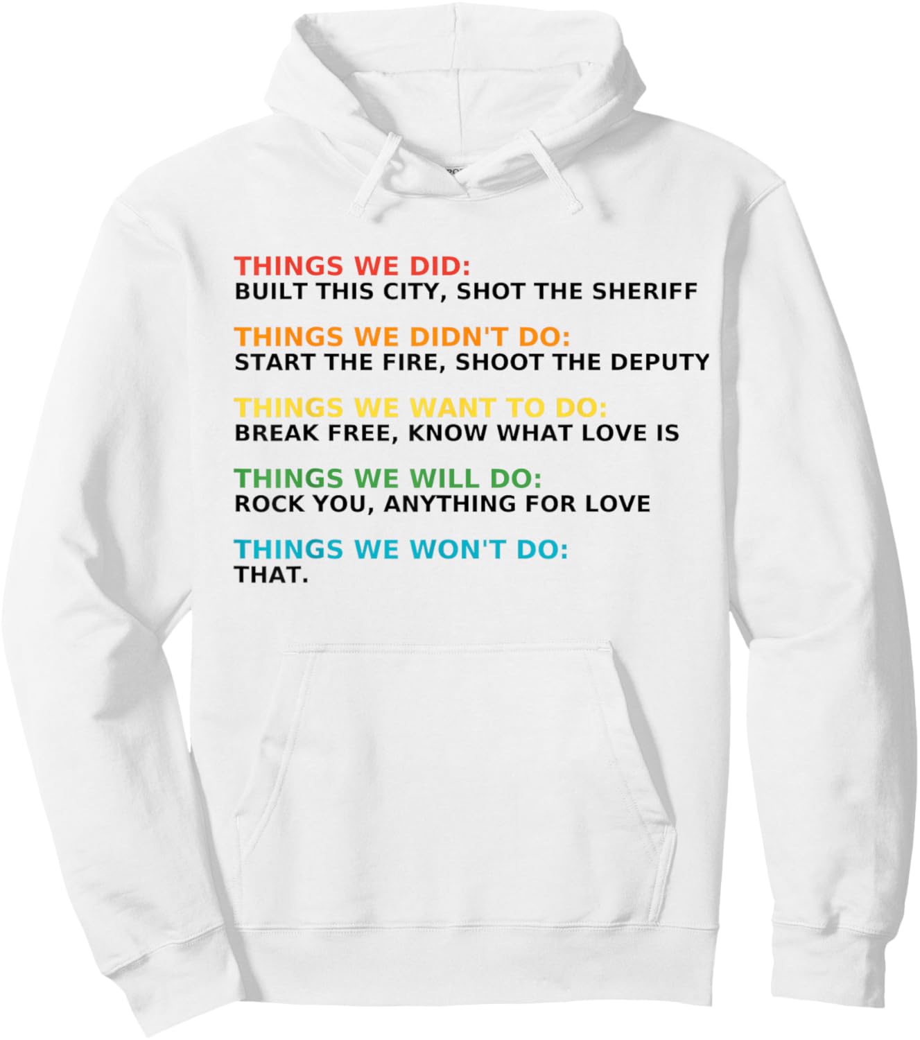 Retro Music Lovers Things We Did Didn't Want Will Won't Do Hoodie - Hoodie | White