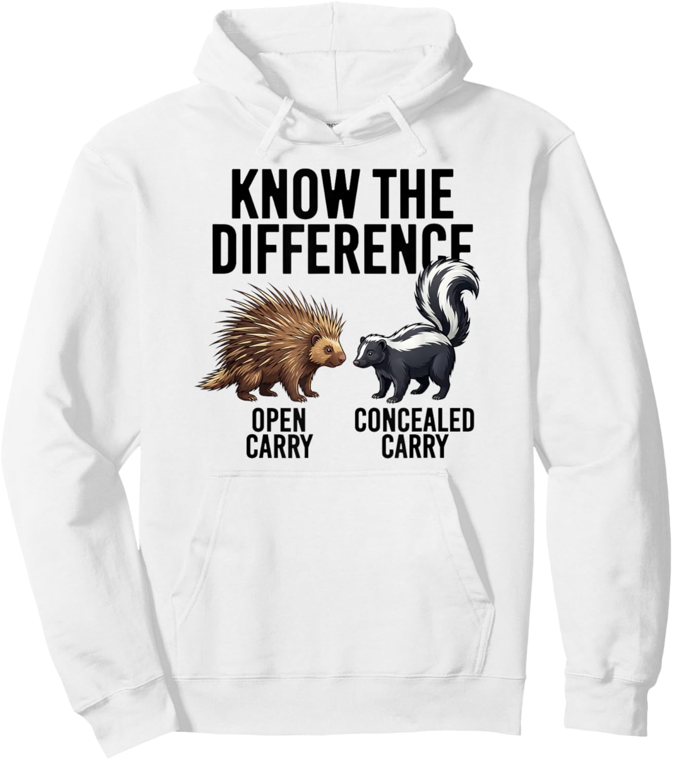 Know The Difference Open vs. Concealed Carry Porcupine Skunk Hoodie - Hoodie | White