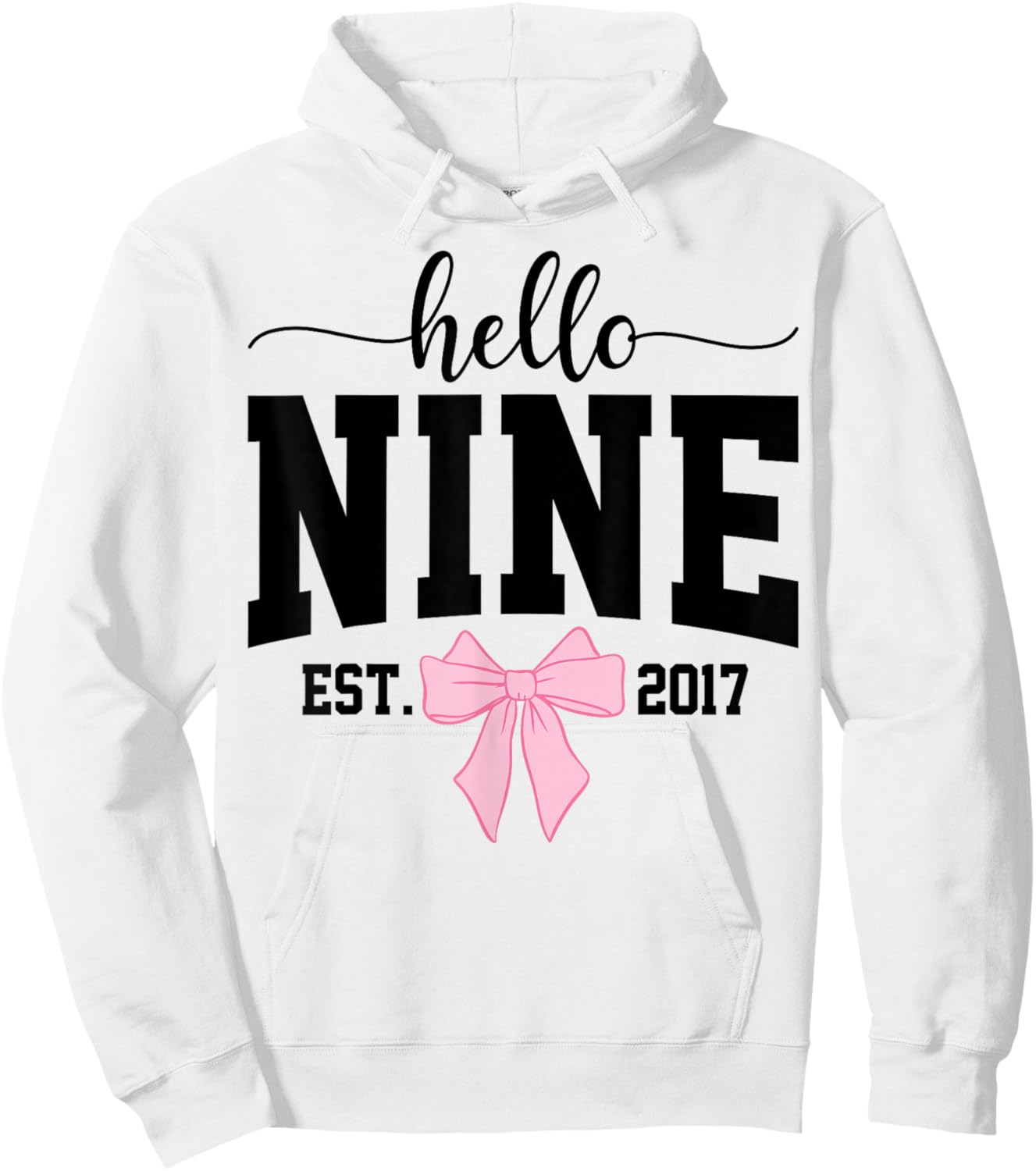 Hello Nine Est 2017 Coquette Bow 9th Birthday Girl Hoodie - Hoodie | White