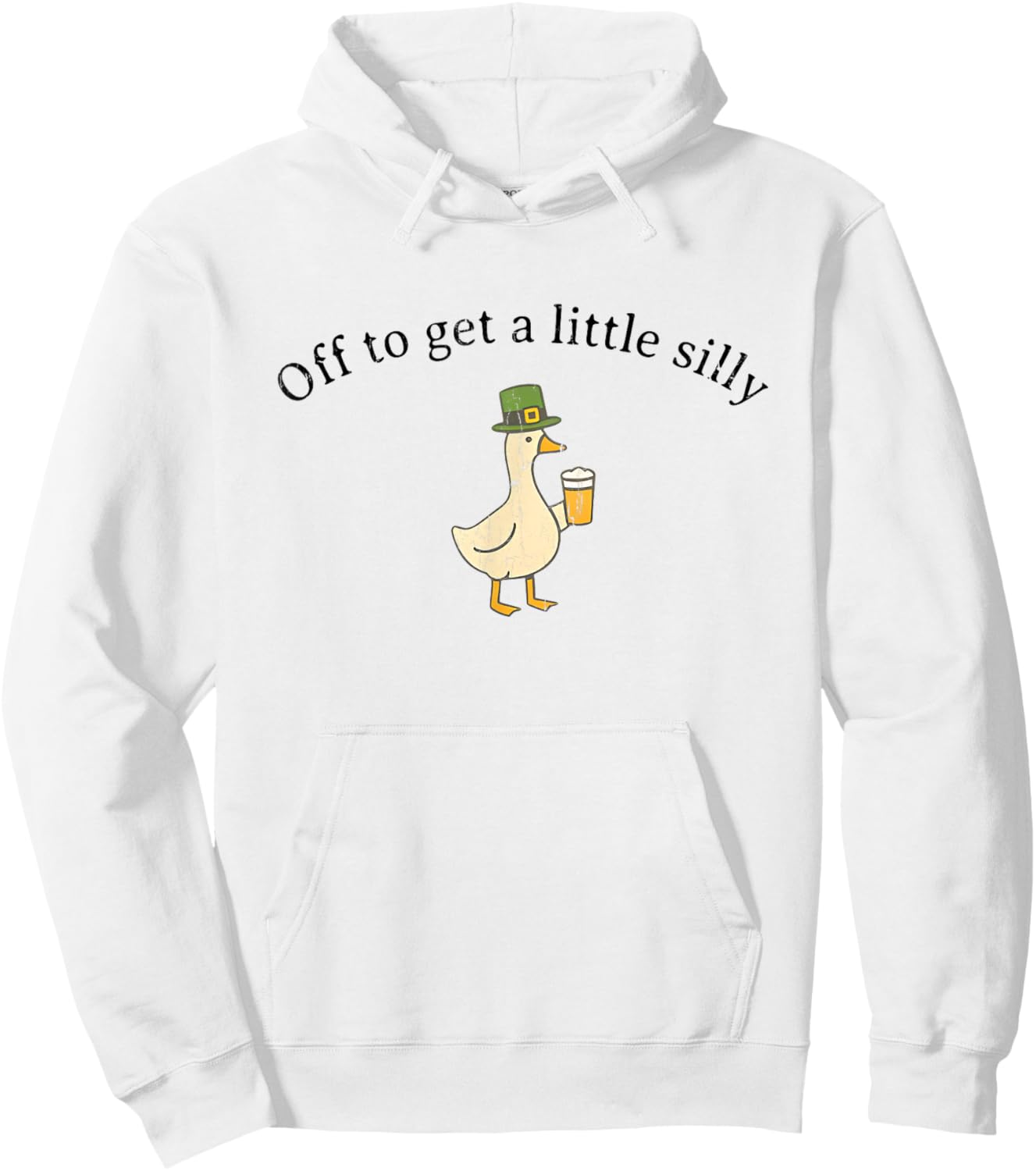 Off to Get A Little Silly, St Patricks Day Hoodie - Hoodie | White