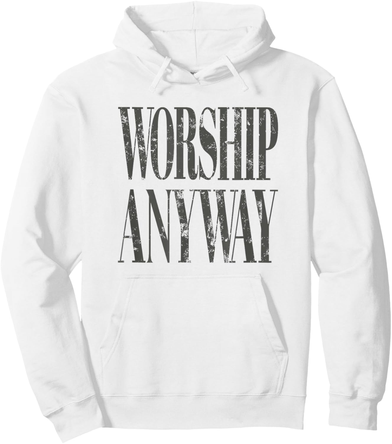 Worship Anyway Distressed Christian Hoodie - Hoodie | White