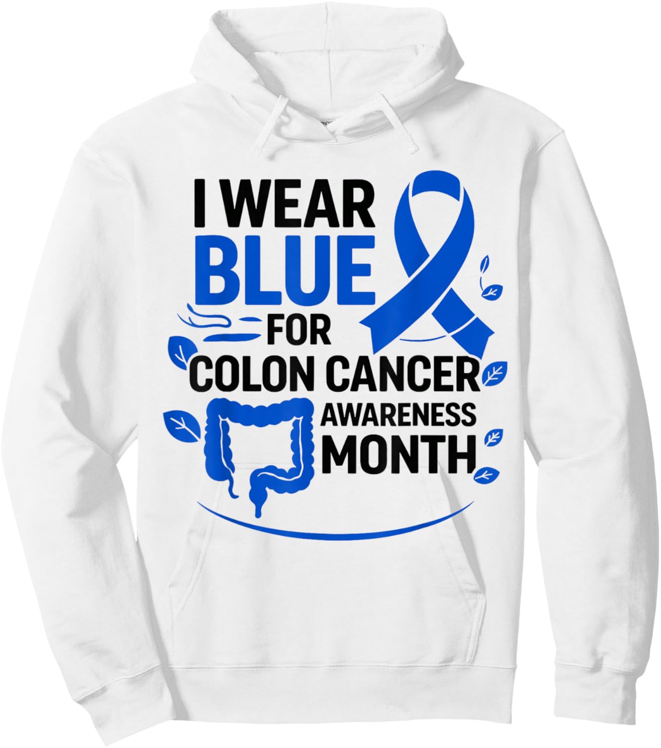 Colon Cancer Awareness in March Blue Ribbon Hoodie - Hoodie | White