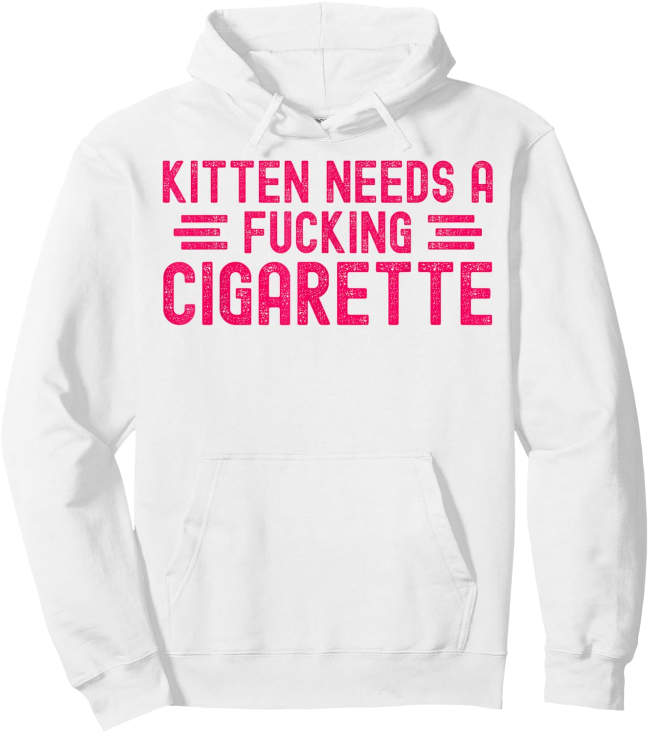 Kitten Needs A Fucking Cigarette Funny Cat Meme Embarrassing Hoodie - Hoodie | White