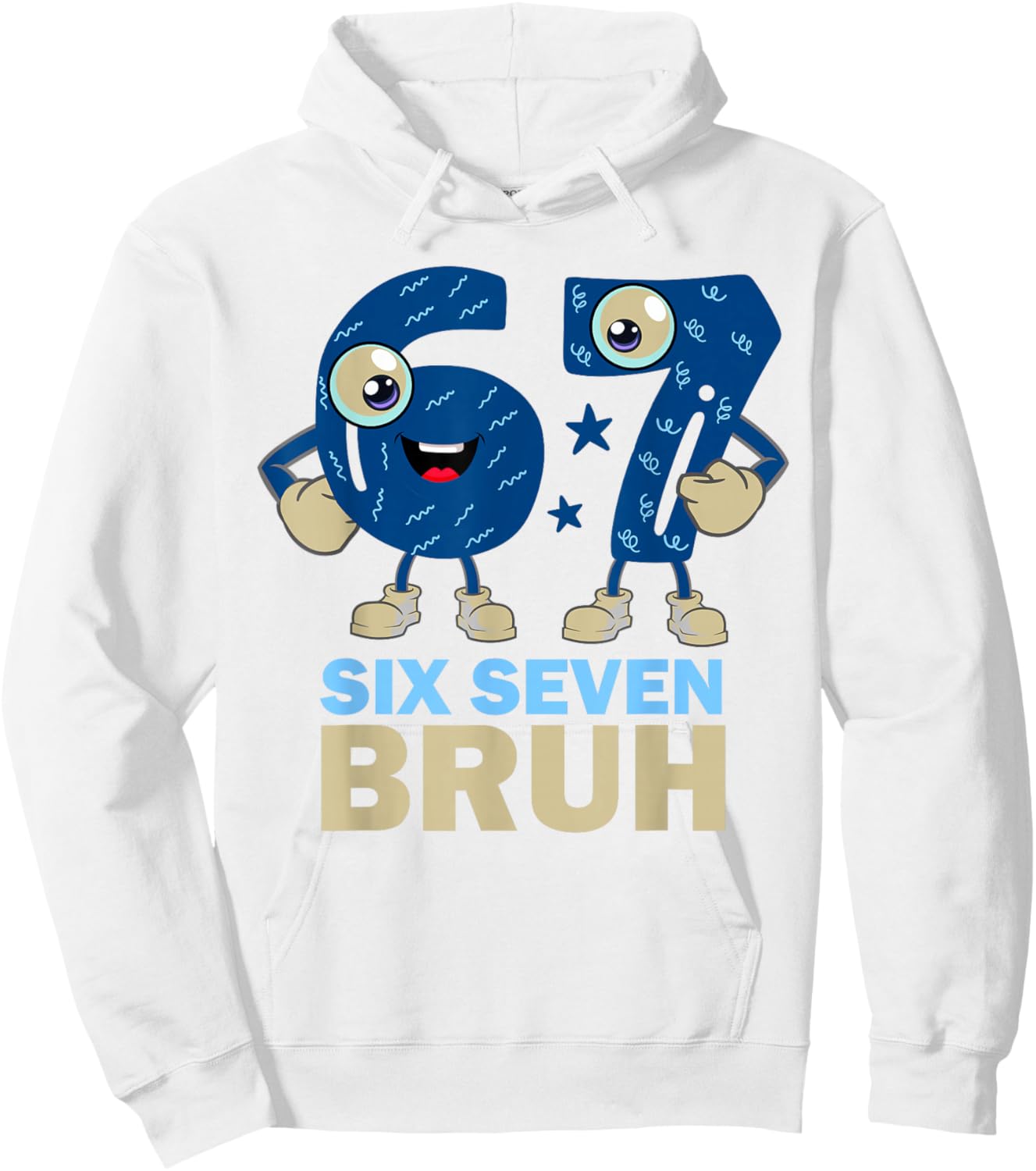 67 Meme 6 7 Numbers Designs Six Seven Bruh Funny Boys Kids Hoodie - Hoodie | White