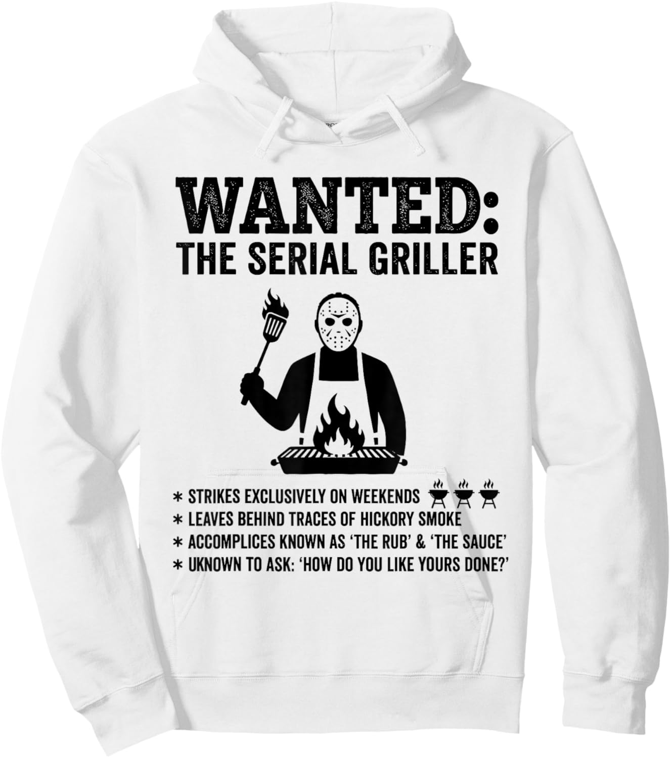 Funny Wanted the Serial Griller Barbecue Pitmaster Grill BBQ Hoodie - Hoodie | White