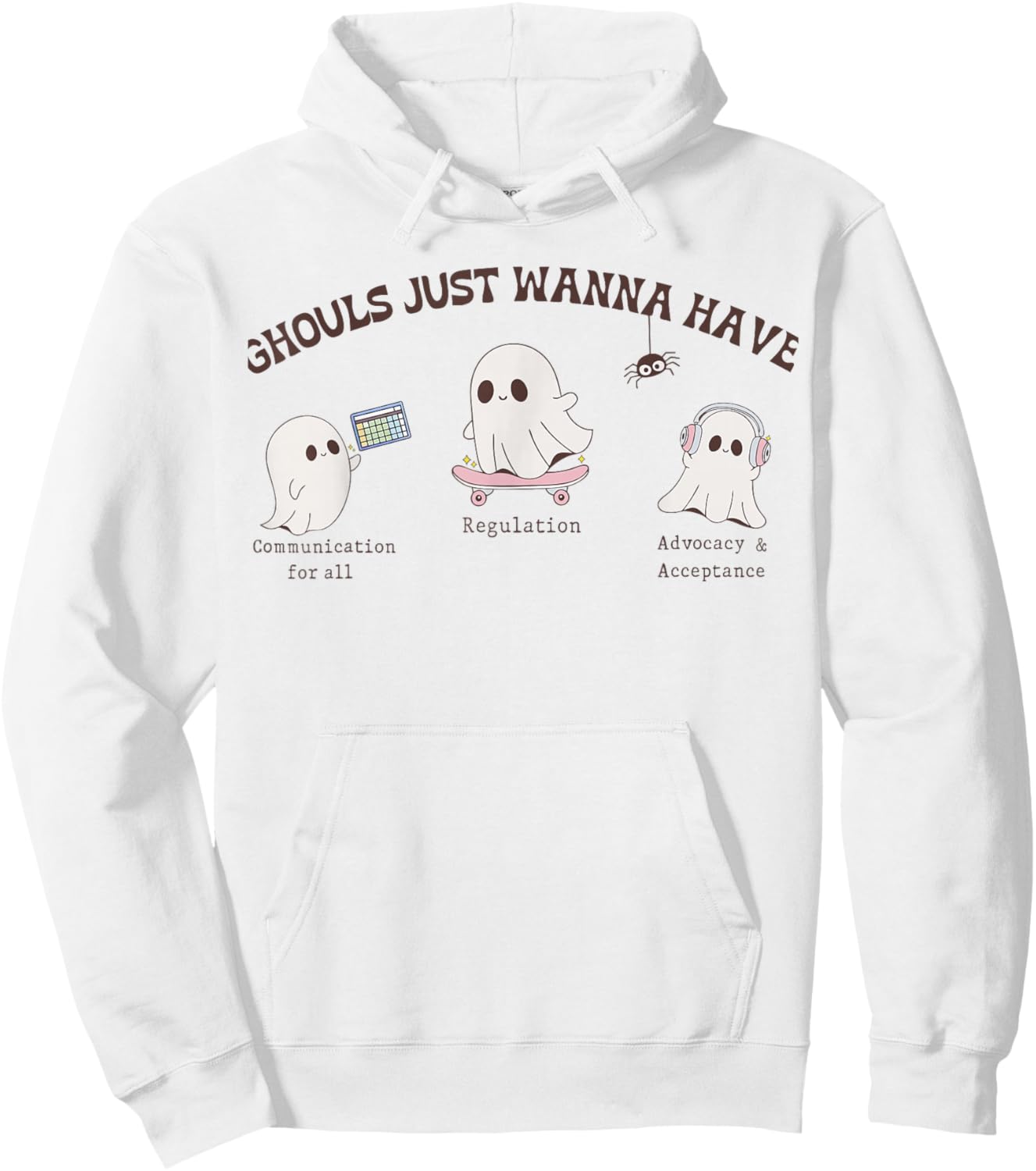 Ghouls Just Wanna Have Inclusion & Advocacy Halloween Autism Hoodie - Hoodie | White