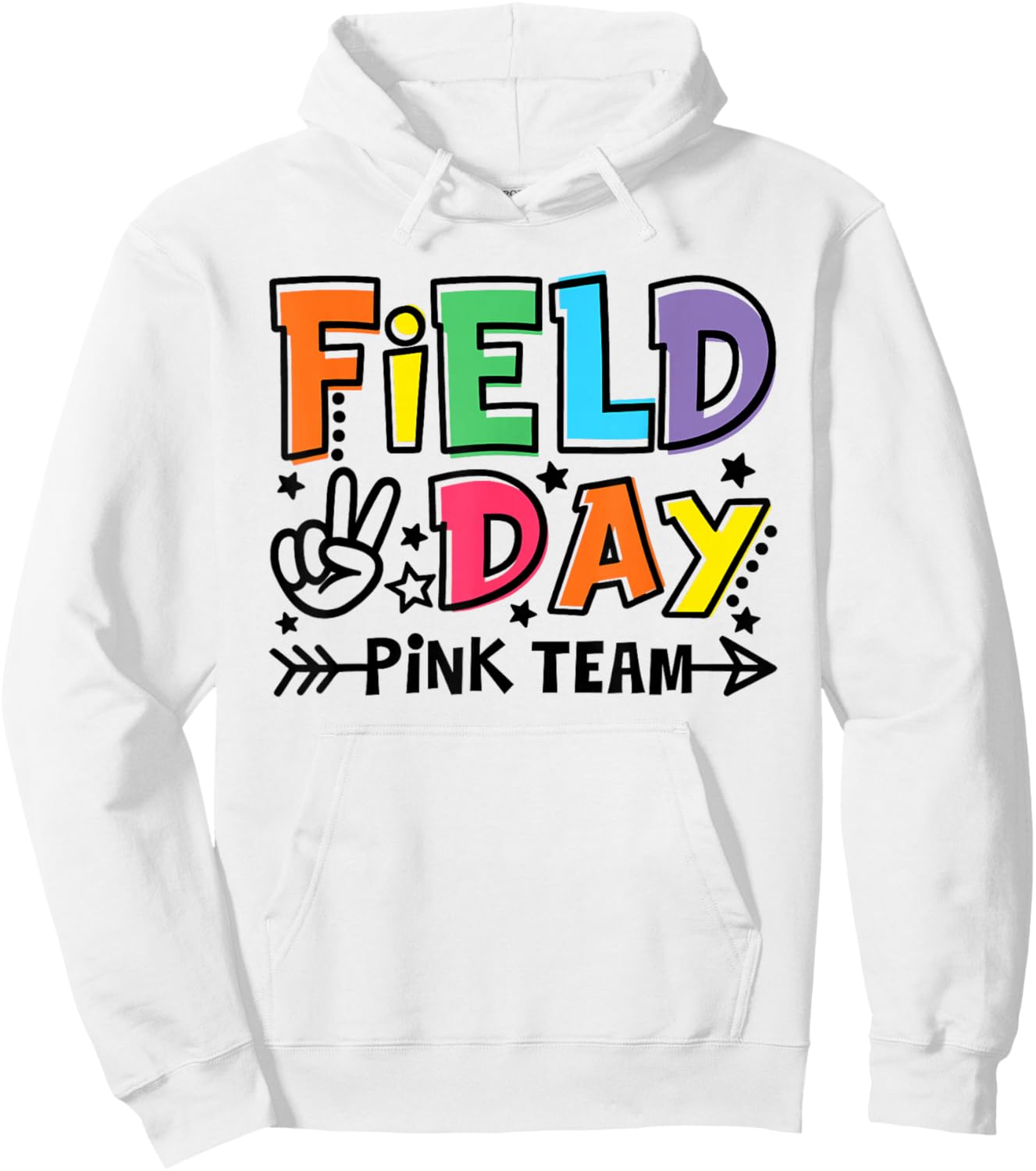 Field Day Pink Team Funny for Teacher Kids Field Day Games Hoodie - Hoodie | White
