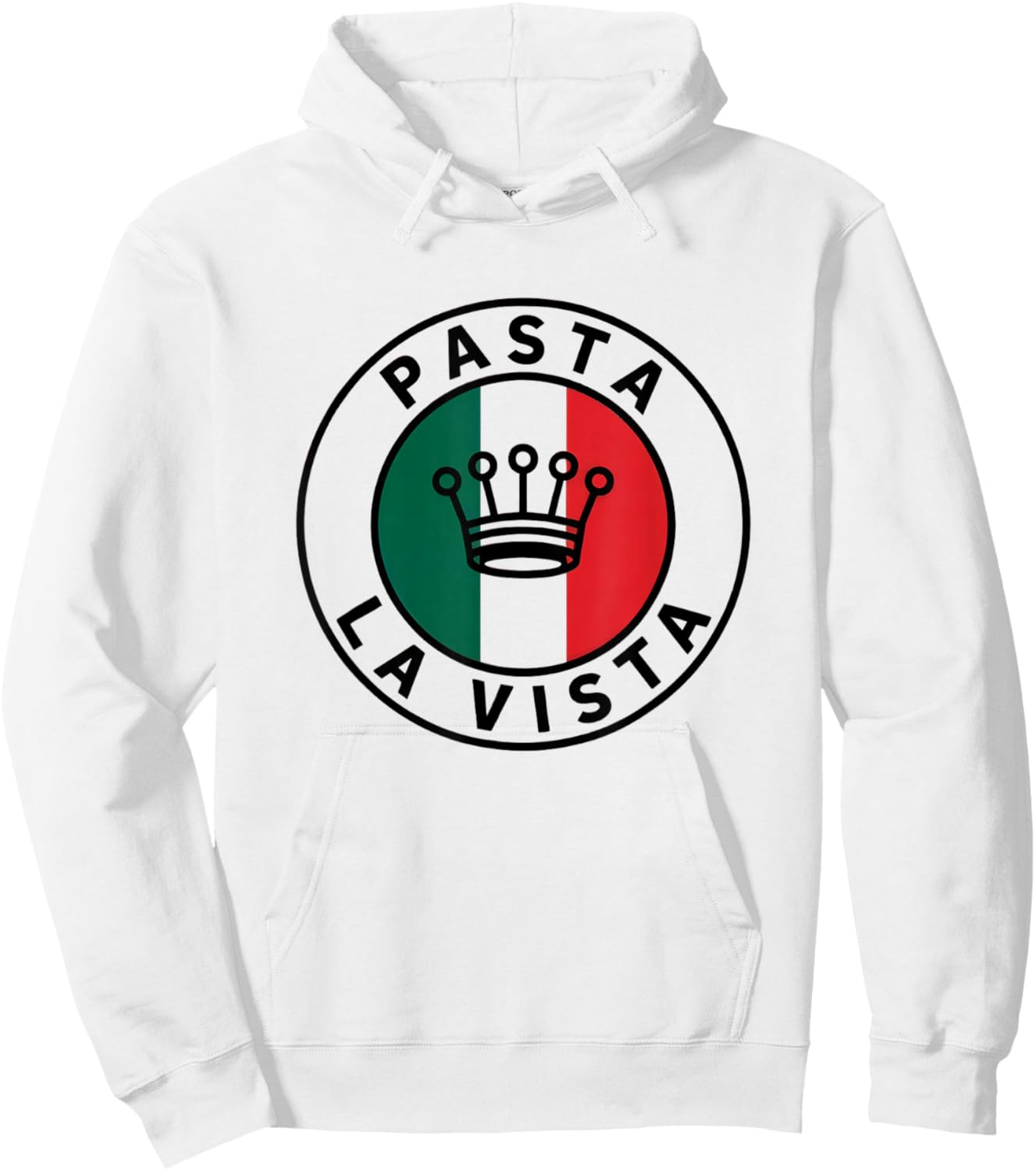 Pasta La Vista Funny Pasta Quotes Pasta Lover Hoodie - Hoodie | White