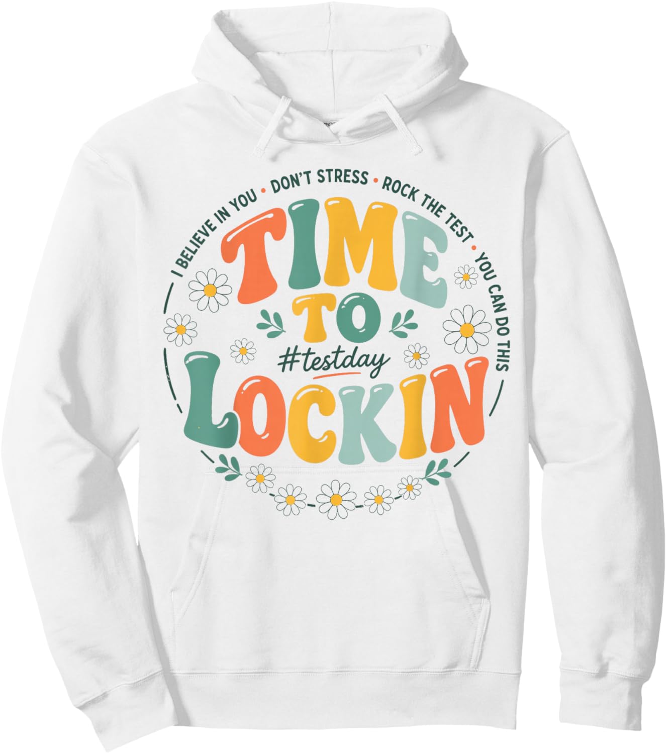 Time to Lock in Test Day Shirt Teacher Student Rock The Test Hoodie - Hoodie | White